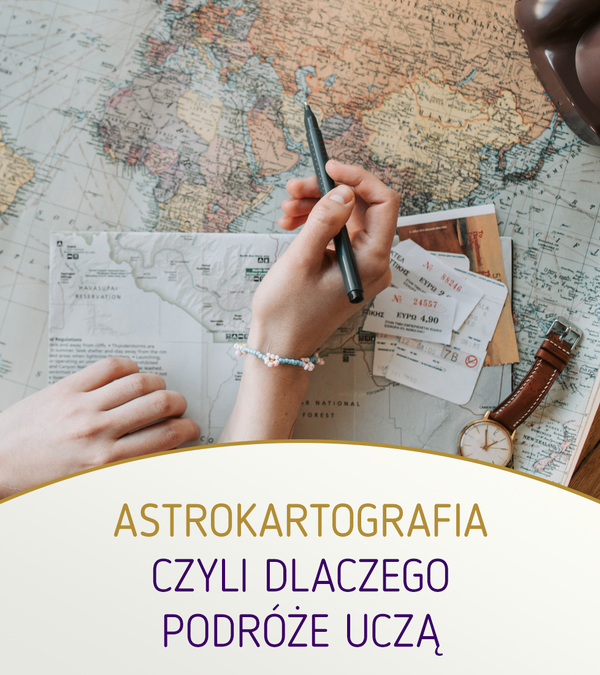 Astrokartografia, czyli dlaczego podróże uczą
