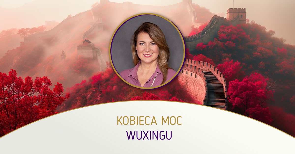 Kobieca moc Wuxing | mgr Agnieszka Kowalewska